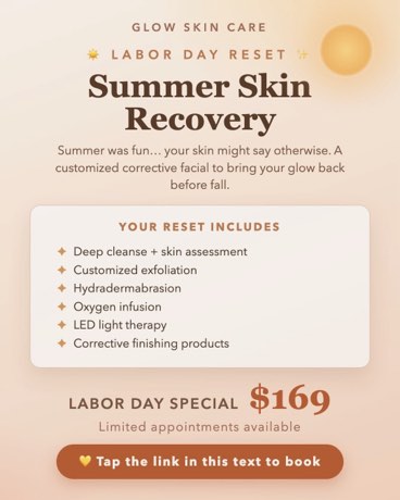 A personalised picture message sent to salon clients: a Labor Day Reset offer for a summer skin recovery facial at $169.